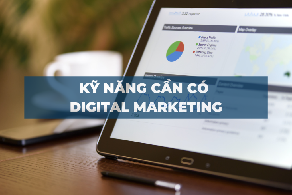 KỸ NĂNG DIGITAL MARKETING